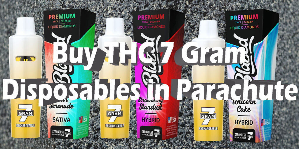 Buy THC 7 Gram Disposables in Parachute THC Products HowToGetNearMe BestPlace LowestPrice Coupon THC THCA Where To Buy Strongest New Delta 9 Binoid